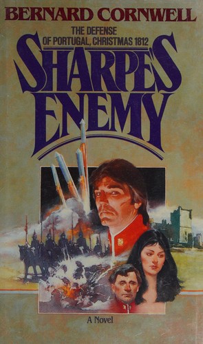 Bernard Cornwell: Sharpe's enemy (1984, Viking Press)