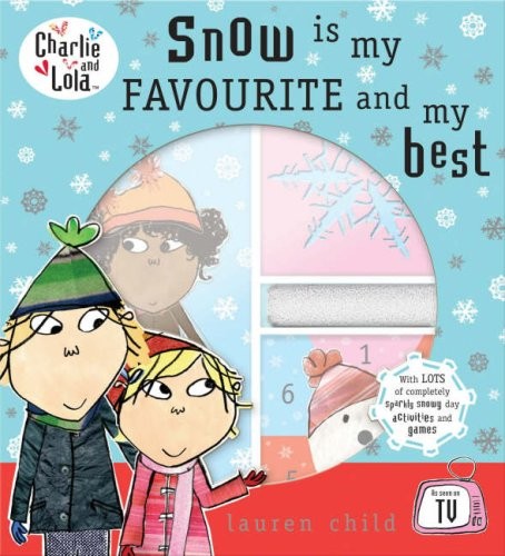 Lauren Child, Tiger Aspect Staff: Snow Is My Favourite and My Best (2006, Penguin Books, Limited, Puffin Books)