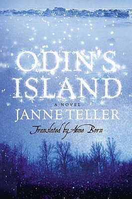 Janne Teller: Odins Island (2006, Atlantic Books)