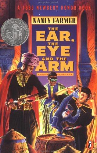 Nancy Farmer: The Ear, the Eye, and the Arm (1995, Puffin Books)