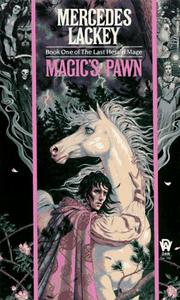 Magic's Pawn (The Last Herald-Mage Series, Book 1) (1989, DAW)