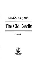 Kingsley Amis: The old devils (1987, Summit Books)