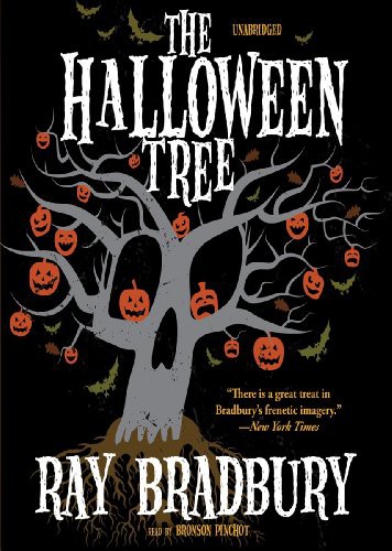 Ray Bradbury, Bronson Pinchot: The Halloween Tree (AudiobookFormat, 2011, Blackstone Audio, Inc.)