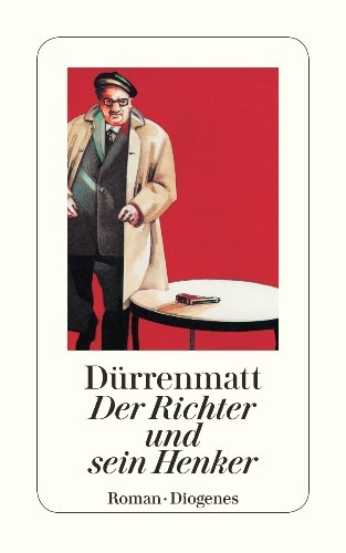 Friedrich Dürrenmatt: Der Richter Und Sein Henker (Paperback, German language, Diogenes)