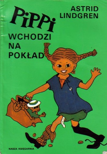 Astrid Lindgren, Antoni García Lorca: Pippi wchodzi na pokład (Paperback, Polish language, 2000, Nasza Księgarnia)