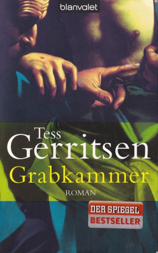 Tess Gerritsen: Grabkammer (German language, 2011, Blanvalet)