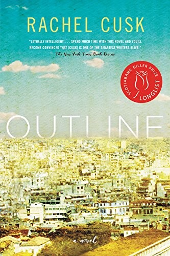 Rachel Cusk: Outline (Paperback, 2015, Harper Perennial)