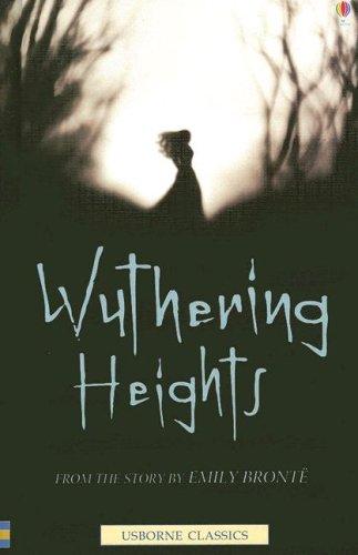 Emily Brontë: Wuthering Heights (2004, Usborne Books)