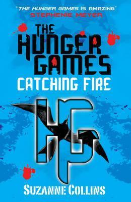 Suzanne Collins: Catching Fire (Paperback, 2009, Scholastic)