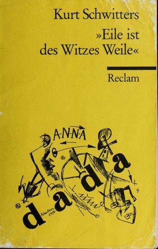 Kurt Schwitters: „Eile ist des Witzes Weile“ (Paperback, German language, 1987, Reclam-Verlag)
