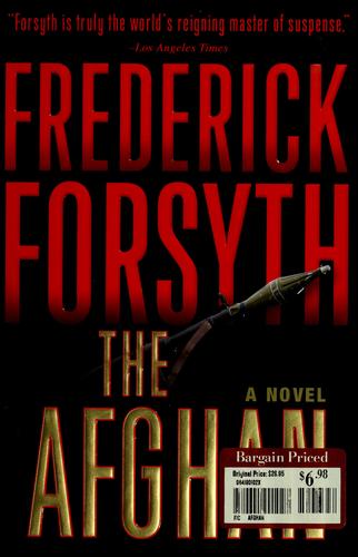 Frederick Forsyth: The Afghan (2006, Putnam Adult)