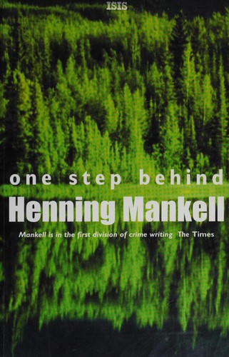 Henning Mankell: One step behind (2006, Isis)