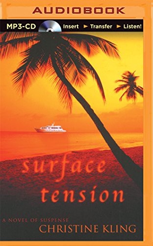 Christine Kling, Christina Traister: Surface Tension (AudiobookFormat, 2015, Brilliance Audio)