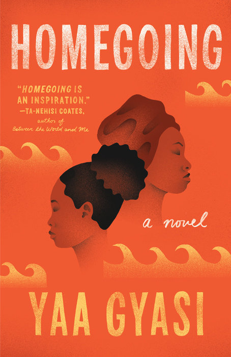 Yaa Gyasi: Homegoing (Paperback, 2017, Vintage Books)