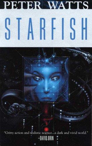 Peter Watts: Starfish (2008, Tor Books)