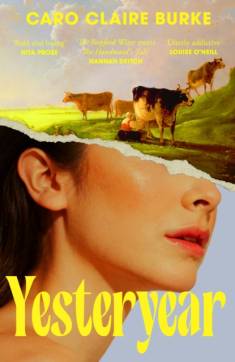 Caro Claire Burke: Yesteryear (Hardcover, 2026, 4th Estate)