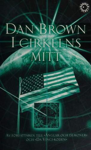 Dan Brown: I cirkelns mitt (Swedish language, 2006)