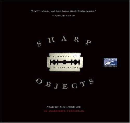 Gillian Flynn: Sharp Objects (AudiobookFormat, 2006, Books on Tape)