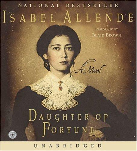 Isabel Allende: Daughter of Fortune CD (AudiobookFormat, 2005, HarperAudio)
