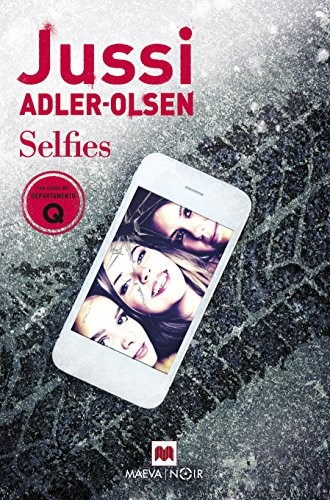 Jussi Adler-Olsen, Juan Mari Mendizabal: Selfies (Paperback, 2017, Maeva Ediciones)