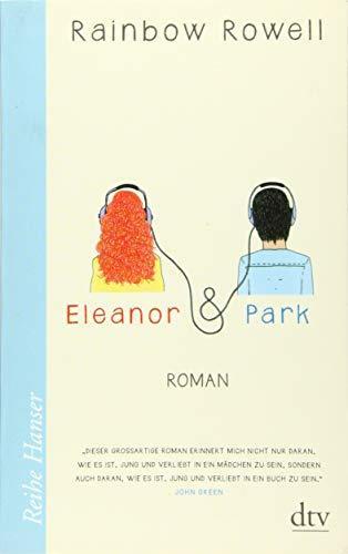 Rainbow Rowell: Eleanor & Park (German language, 2016, dtv Verlagsgesellschaft)