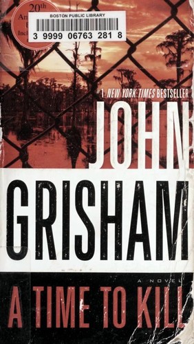 John Grisham: A Time to Kill (2009, Dell)