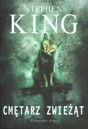 Stephen King, Michael C. Hall: Cmętarz zwieżąt (Polish language, 2009, Prószyński Media)