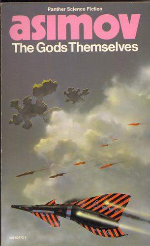 Isaac Asimov: The Gods Themselves (1973, Granada Publishing)