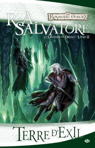 R. A. Salvatore: Terre d'exil (French language)