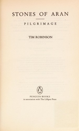 Tim Robinson: Stones of Aran (1990, Penguin Books in association with the Lilliput Press)
