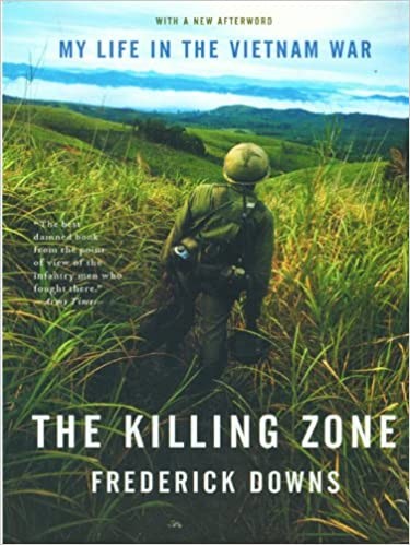 Frederick Downs: The killing zone (1978, Norton)