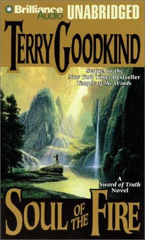 Terry Goodkind: Soul of the Fire (Sword of Truth) (2002, Brilliance Audio Unabridged)