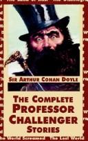 Arthur Conan Doyle: Complete Professor Challenger Stories (Paperback, 2004, Fredonia Books (NL))