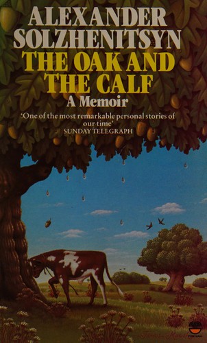 Alexander Solschenizyn: The oak and the calf (1980, Collins/Fontana)