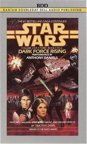 Timothy Zahn: Dark Force Rising (Star Wars Vol. 2) (AudiobookFormat, 1992, Random House Audio)