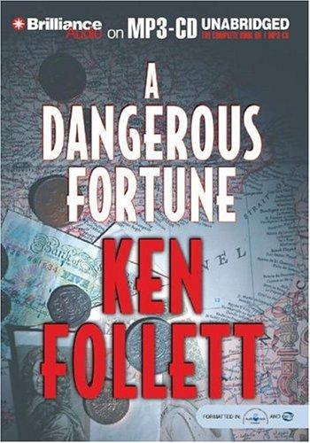 Ken Follett: Dangerous Fortune, A (2004, Brilliance Audio on MP3-CD)