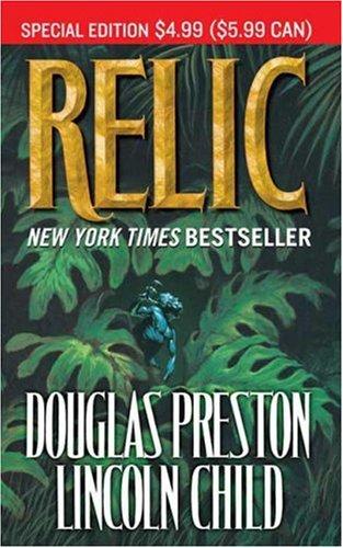 Lincoln Child, Douglas Preston: Relic (2007, Tor Books)