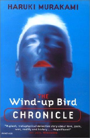 Haruki Murakami: Wind-Up Bird Chronicle (1999, Harvill Press)