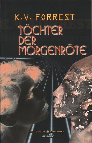 Katherine V. Forrest: Töchter der Morgenröte (German language, 2000, Argument)