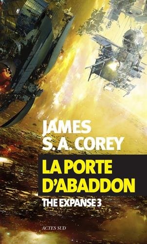 James S.A. Corey: La porte d'Abaddon (French language, 2016)