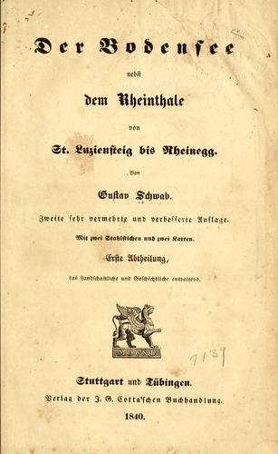 Gustav Schwab: Der Bodensee nebst dem Rheinthale von St. Luziensteig bis Rheinegg. (Undetermined language, 1840, Cotta)