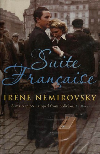 Irène Némirovsky: Suite Française (2006, Chatto & Windus)