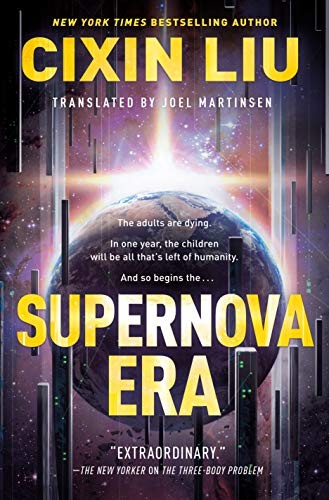 Liu Cixin, Joel Martinsen: Supernova Era (Paperback, 2020, Tor Books)