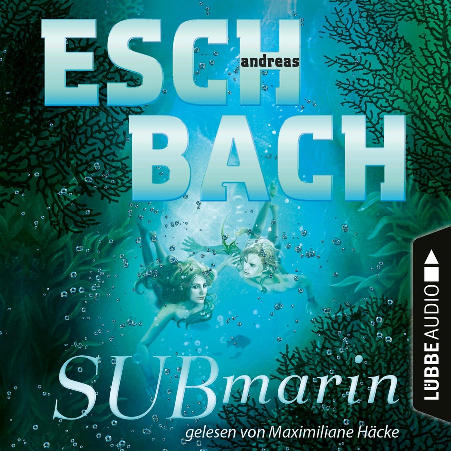 Andreas Eschbach: Submarin (AudiobookFormat, Deutsch language, 2019, Lübbe Audio)