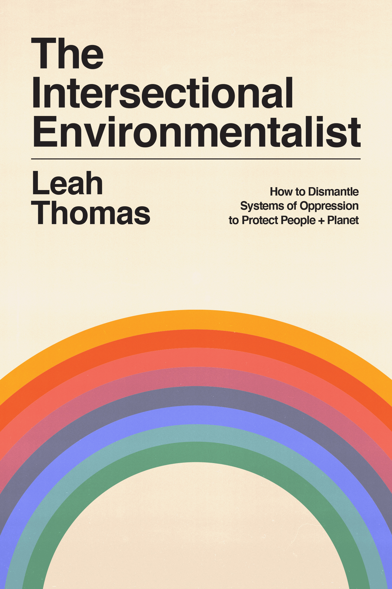 Leah Thomas: The Intersectional Environmentalist (Hardcover, 2022, Voracious)