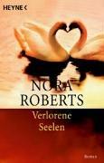 Nora Roberts: Verlorene Seelen (Paperback, Deutsch language, 2000, Heyne)