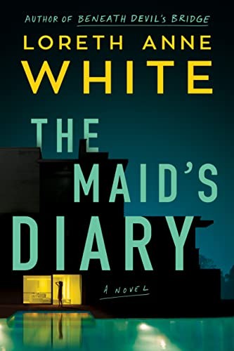 Loreth Anne White: Maid's Diary (2023, Amazon Publishing)