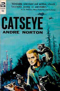 Andre Norton: Catseye (Paperback, 1967, Ace Books)