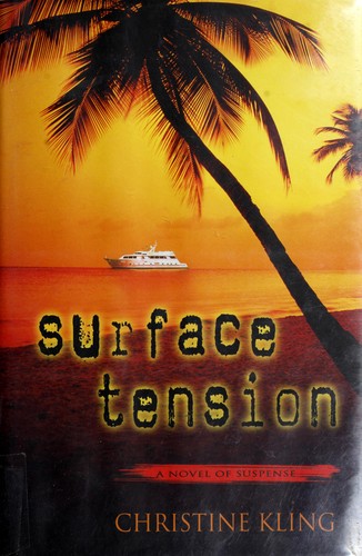 Christine Kling: Surface tension (2002, Ballantine Books)