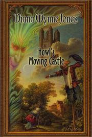 Diana Wynne Jones: Howl's moving castle (1986, Greenwillow Books)